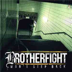 Brotherfight - Won't Step Back flac album