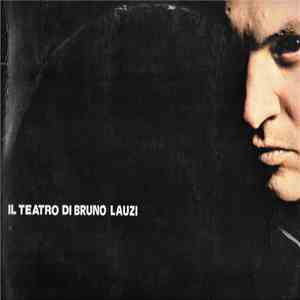 Bruno Lauzi - Il Teatro Di Bruno Lauzi flac album