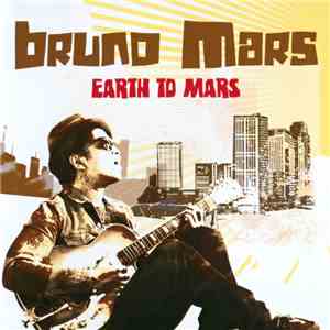 Bruno Mars - Earth To Mars flac album