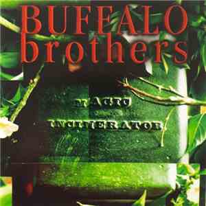 Buffalo Brothers - Magic Incinerator flac album