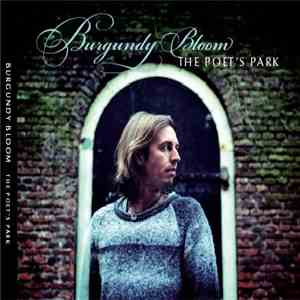Burgundy Bloom - The Poet's Park flac album