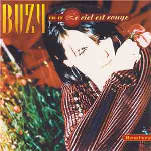 Buzy - Le Ciel Est Rouge - Remixes flac album