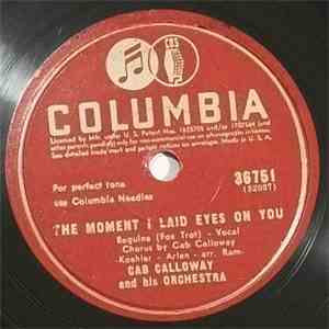 Cab Calloway And His Orchestra - The Moment I Laid Eyes On You / Lordy flac album