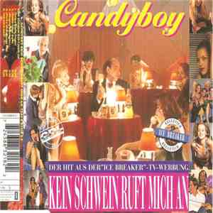 Candyboy - Kein Schwein Ruft Mich An flac album
