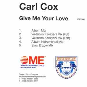 Carl Cox - Give Me Your Love flac album