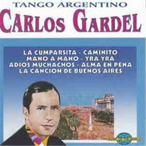 Carlos Gardel - Tango Argentino flac album