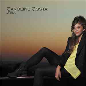 Caroline Costa - J'Irai flac album