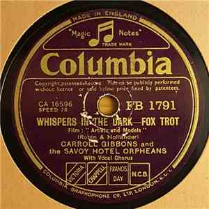 Carroll Gibbons And The Savoy Hotel Orpheans - Whispers In The Dark / So Rare flac album