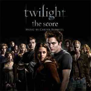 Carter Burwell - Twilight (The Score) flac album