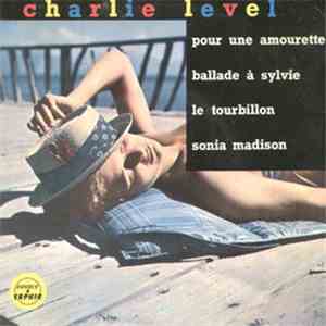 Charlie Level - Pour Une Amourette flac album