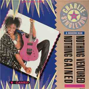 Charlie Singleton & Modern Man  - Nothing Ventured-Nothing Gained flac album