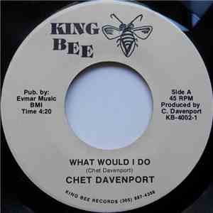 Chet Davenport - What Would I Do / War In The Ghetto flac album