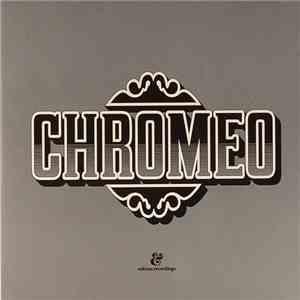 Chromeo - Un Joli Mix Pour Toi flac album