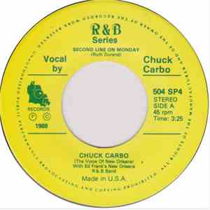 Chuck Carbo With Ed. Frank's New Orleans R&B Band - Second Line On Monday / Meet Me With Your Black Draws On flac album