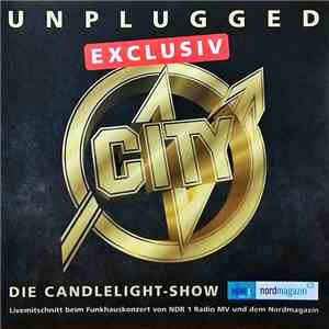 City  - Unplugged Exclusive - Die Candlelight-Show flac album