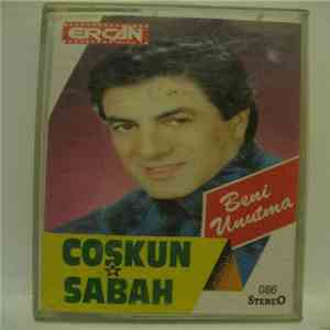 Coşkun Sabah - Beni Unutma flac album