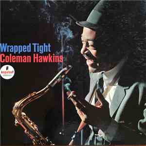 Coleman Hawkins - Wrapped Tight flac album