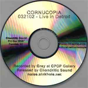 Cornucopia - 032102 - Live In Detroit flac album