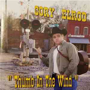 Cory Elrod - Thumb In The Wind flac album