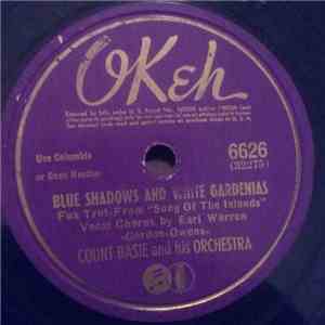 Count Basie And His Orchestra - Blue Shadows And White Gardenias / 'Ay Now! flac album