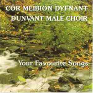 Côr Meibion Dyfnant - Your Favourite Songs flac album