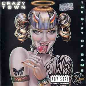 Crazy Town - The Gift Of Game flac album