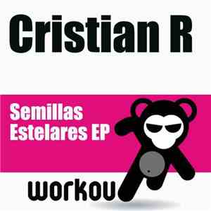Cristian R - Semillas Estelares EP flac album