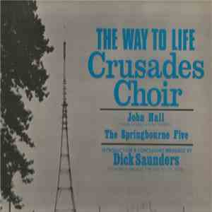 Crusades Choir - The Way To Life flac album
