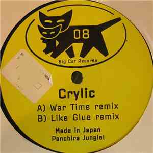 Crylic - War Time Remix / Like Glue Remix flac album