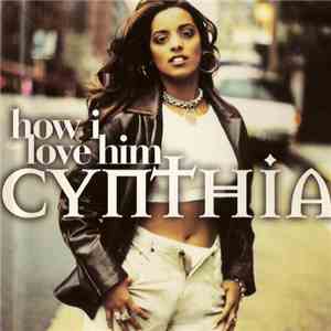 Cynthia - How I Love Him flac album