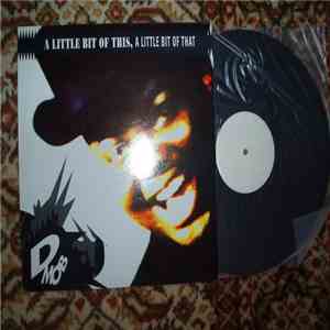 D Mob - A Little Bit Of This, A Little Bit Of That flac album