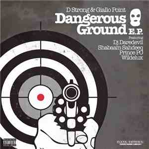 D Strong & Giallo Point - Dangerous Ground E​.​P flac album