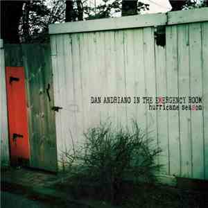 Dan Andriano In The Emergency Room - Hurricane Season flac album