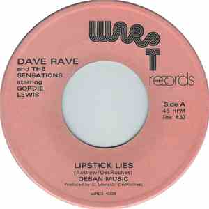Dave Rave  And The Sensations  Starring Gordie Lewis - Lipstick Lies flac album