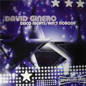David Ginero - Disco Nights / Ain't Nobody flac album