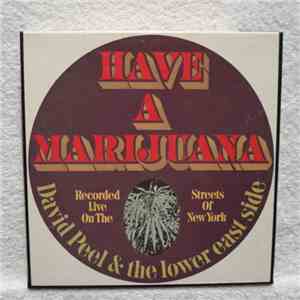 David Peel & The Lower East Side - Have A Marijuana flac album