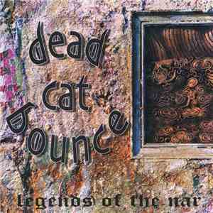 Dead Cat Bounce  - Legends Of The Nar flac album