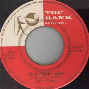 Dee Clark - Hey Little Girl / If It Wasn't For Love flac album