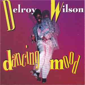 Delroy Wilson - Dancing Mood flac album