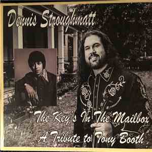 Dennis Stroughmatt - The Key's In The Mailbox flac album