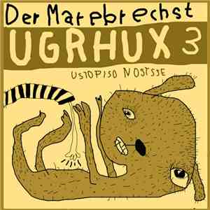 Der Marebrechst - UGRHUX 3 flac album