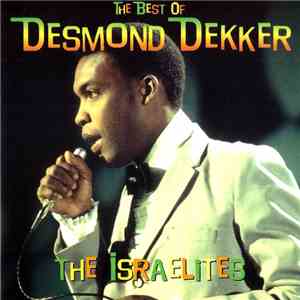 Desmond Dekker - The Best Of Desmond Dekker - The Israelites flac album