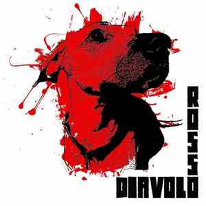 Diavolo Rosso - Demos, Covers & Compilation Songs flac album