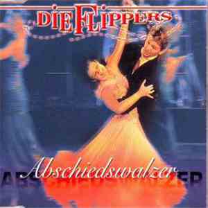 Die Flippers - Abschiedswalzer flac album