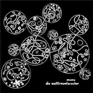 Die Welttraumforscher - Mumu flac album