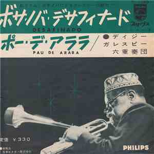 Dizzy Gillespie - Desafinado / Pau De Arara flac album