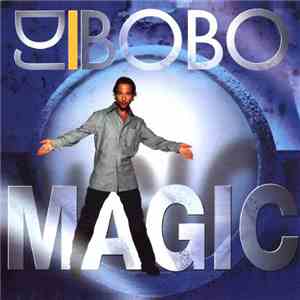 DJ BoBo - Magic flac album