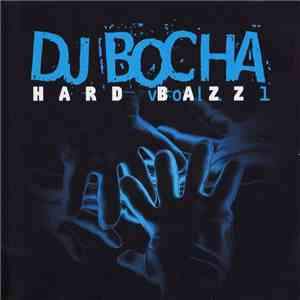 DJ Bocha - Hard Bazz Vol.1 flac album