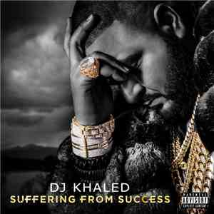 DJ Khaled - Suffering From Success flac album