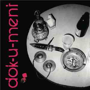 Dok-U-Ment - Kum De Profundis - Dokument 1982 - 1984 flac album